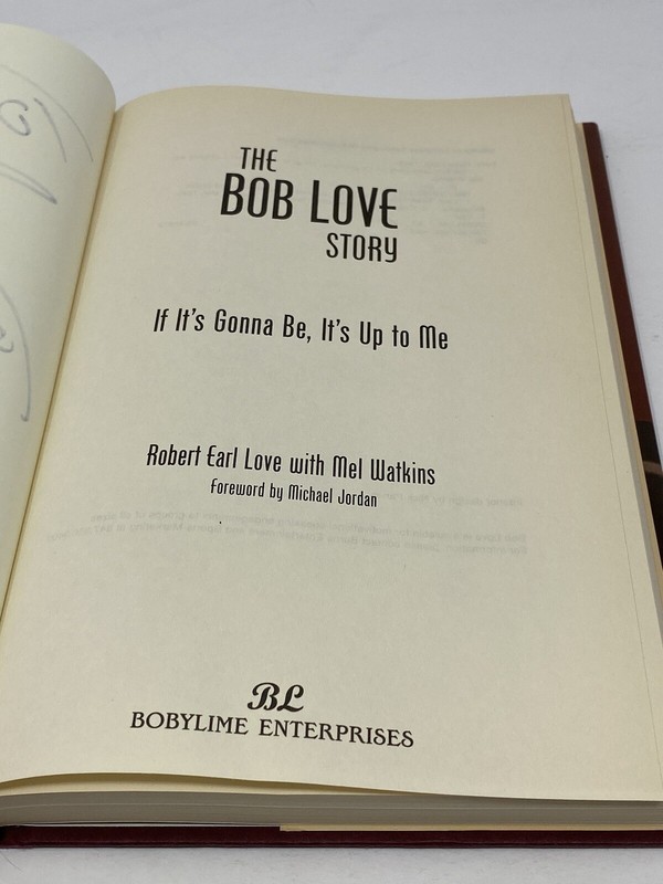 The Bob Love Story (Autographed copy) by Mel Watkins & Bob Love (1999 Hardcover) gallery