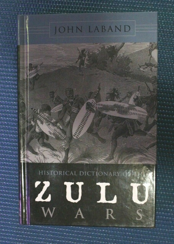 Historical Dictionary of the Zulu Wars by John Laband (Hardcover, 2009)
