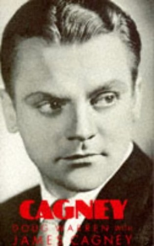 James Cagney: The Authorized Biography by Warren, Doug Paperback Book The Fast