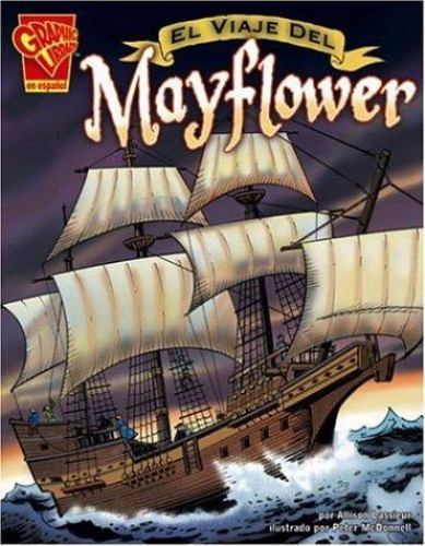 El viaje del Mayflower (Historia Gráficas (Graphic History)) (Spanish Editi…