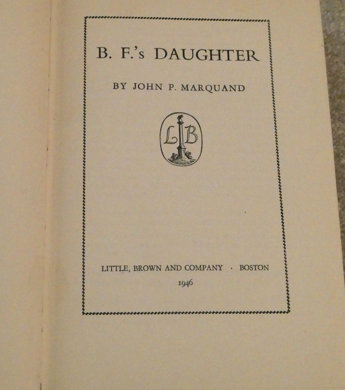 B.F.'s Daughter Hardcover DJ Book John Marquand 1946 Novel Little Brown Company gallery