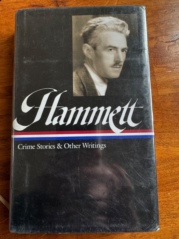 Dashiell Hammett: Crime Stories and Other Writings (LOA #125) by Dashiell Hammet