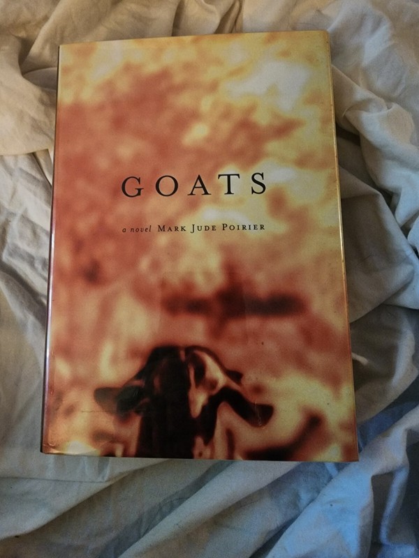 Goats Mark Jude Poirier, Signed, First Edition