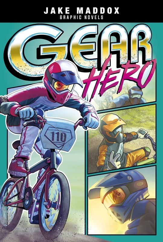 Gear Hero (Jake Maddox Graphic Novels) – paperback Garcia, Eduardo|Terrell, …