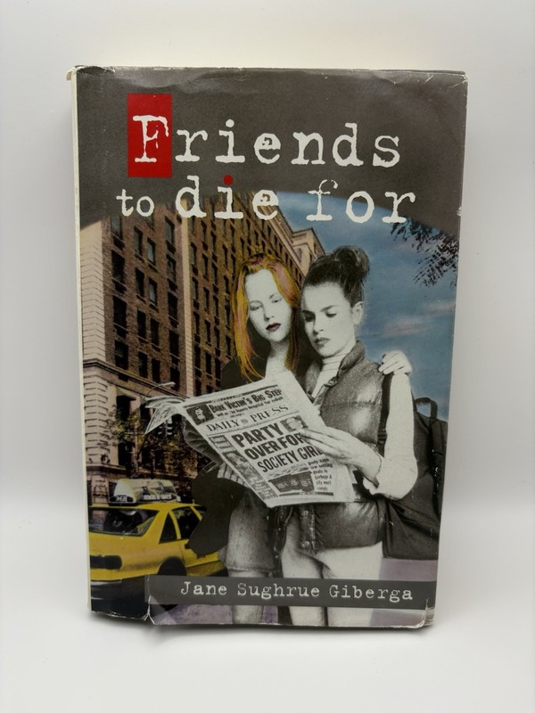 Friends to Die For Jane Sughrue Giberga 1997 Hardcover Dial Books HC