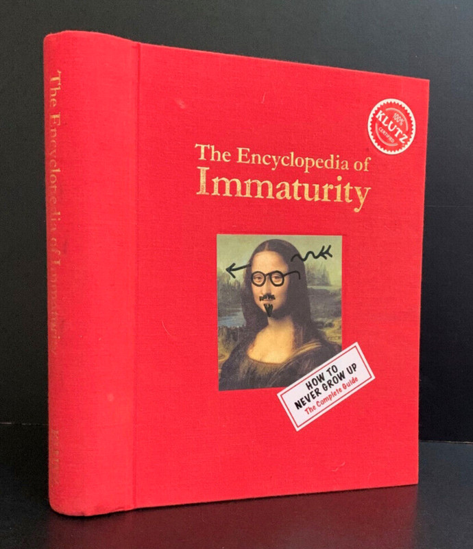 THE ENCYCLOPEDIA of IMMATURITY by the Editors of KLUTZ (Spiral bound Hardcover)