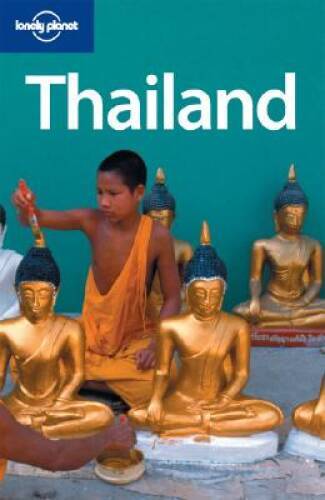 Lonely Planet Thailand (Country Guide) – Paperback By China Williams – GOOD