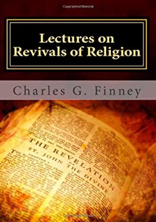 Lectures on Revivals of Religion Paperback Charles G. Finney