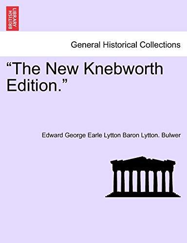 “The New Knebworth Edition.”