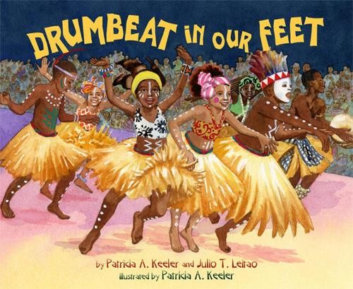 Patricia Keeler Julio Leitao Drumbeat In Our Feet (Paperback) (UK IMPORT)