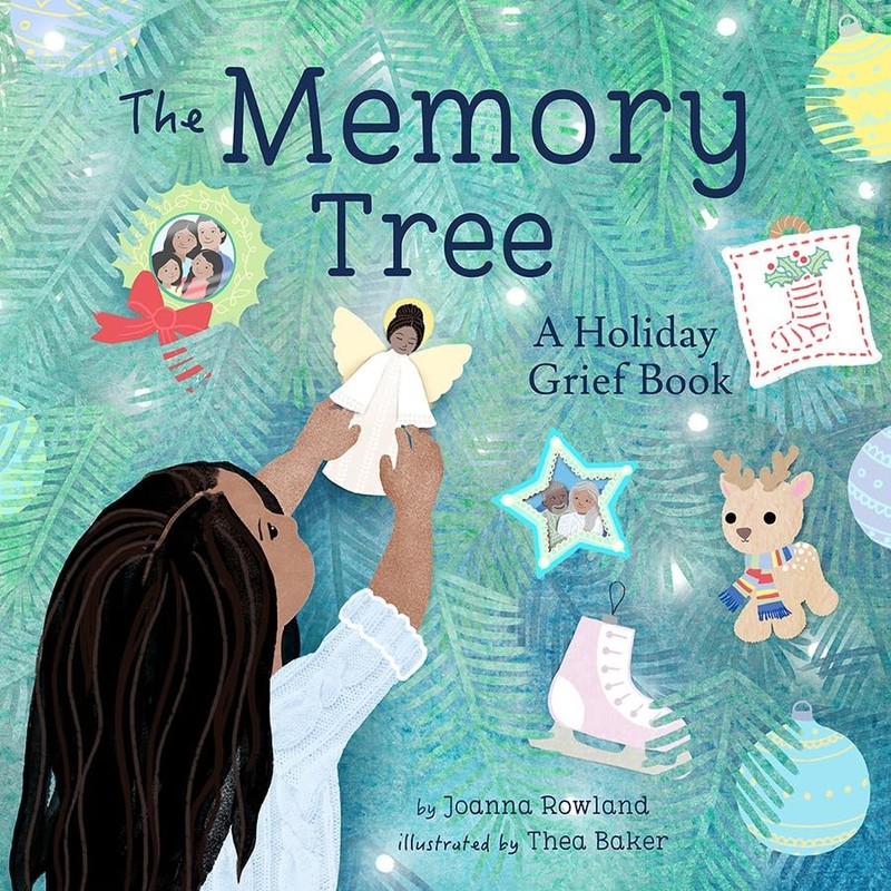 Memory Tree: A Holiday Grief Book Hardcover by Joanna Rowland