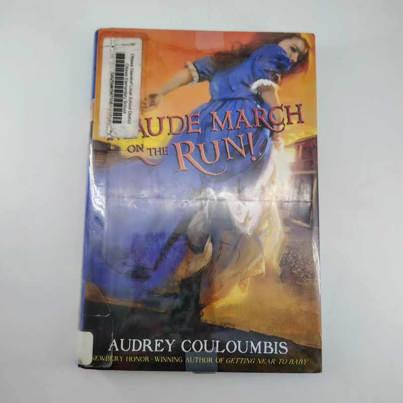 Maude March On The Run! Audrey Couloumbis 2007 Historical Adventure Knopf