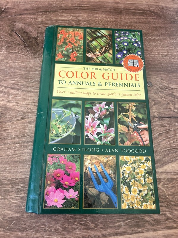 THE MIX & MATCH COLOR GUIDE TO ANNUALS & PERRENIALS By Graham Strong