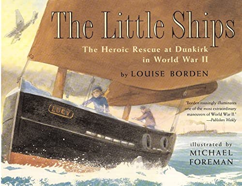 The Little Ships: The Heroic Rescue at Dunkirk in World War II – GOOD