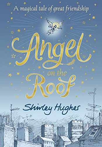 Angel on the Roof by Hughes, Shirley Hardback Book The Fast Free Shipping