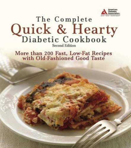 The Complete Quick & Hearty Diabetic Cookbook: More Than 200 Fast, L – VERY GOOD