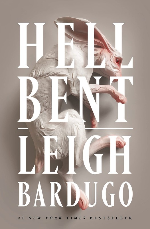 Hell Bent A Novel Ninth House Series, 2