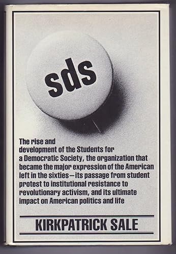SDS: The rise and development of the Students for a Democratic…