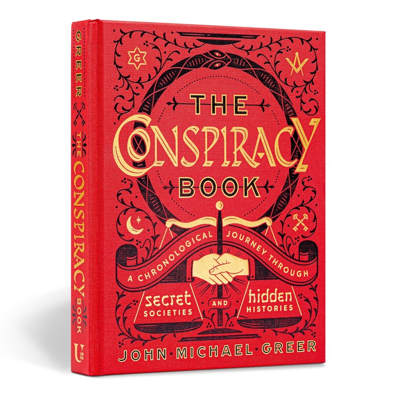 The Conspiracy Book: A Chronological Journey through Secret Societies and Hi…