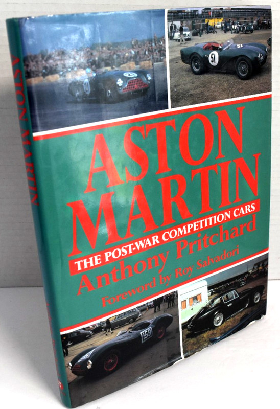 ASTON MARTIN: THE POST-WAR COMPETITION CARS By Anthony Pritchard – HC *GOOD*
