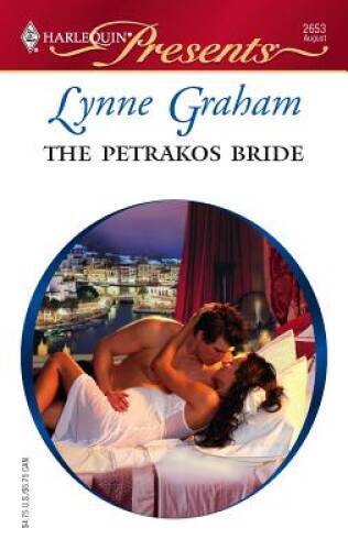 The Petrakos Bride – Mass Market Paperback By Graham, Lynne – GOOD