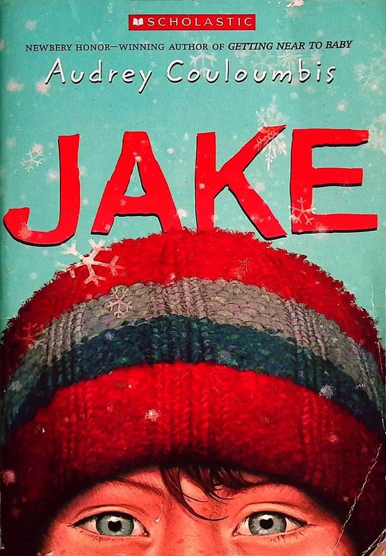 Jake by Audrey Couloumbis / 2010 Juvenile Fiction / Scholastic Paperback