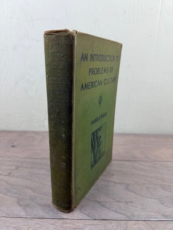 An Introduction to Problems of American Culture Harold Rugg 1931 Ginn & Company gallery