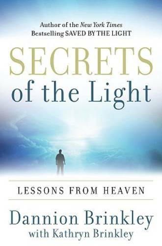 Secrets of the Light: Lessons from Heaven – Hardcover – GOOD