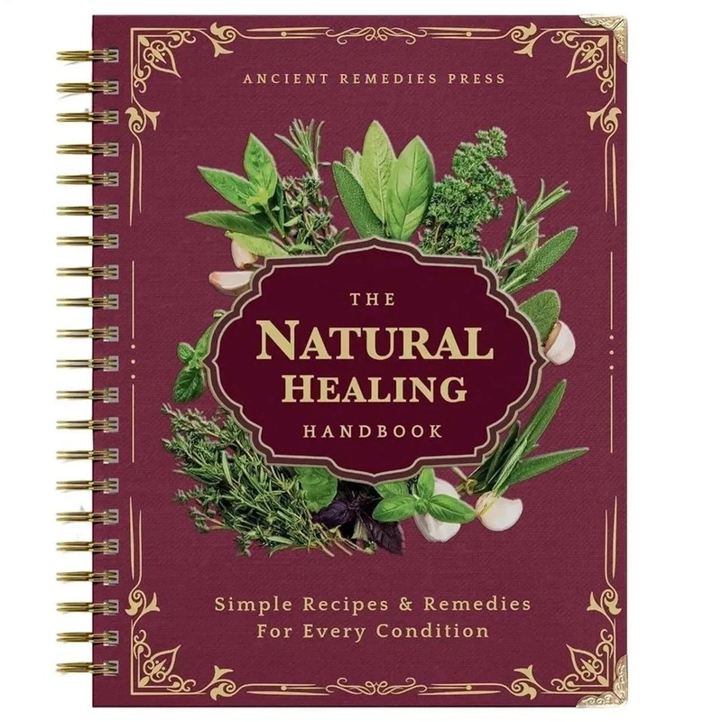 The Natural Healing Handbook Spiral Bound Guide For Herbal Remedies And NaturalT gallery