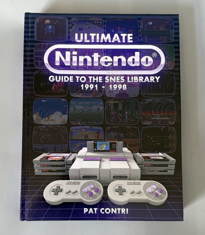 Ultimate Nintendo: Guide To The SNES Library 1991-1998 by Pat Contri — Hardcover