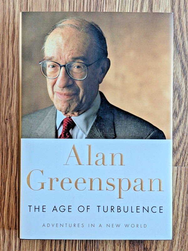 Alan Greenspan SIGNED copy of Age of Turbulence : Adventures in a New World H/C