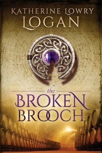 The Broken Brooch by Katherine Lowry Logan: New