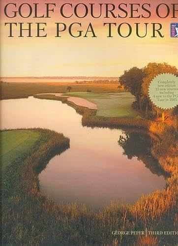 Golf Courses of the PGA Tour – Hardcover, by George Peper – Very Good b