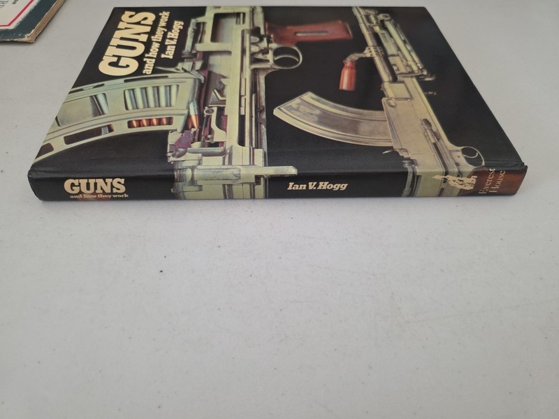 Guns And How They Work Hardcover Ian Hogg 1979 Book Club Edition Browning gallery