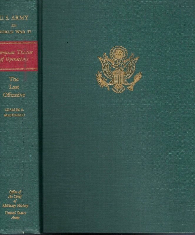 The Last Offensive, European Theater of Operations, (US Army in WWII)