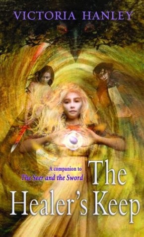 THE HEALER’S KEEP By Victoria Hanley *Excellent Condition*