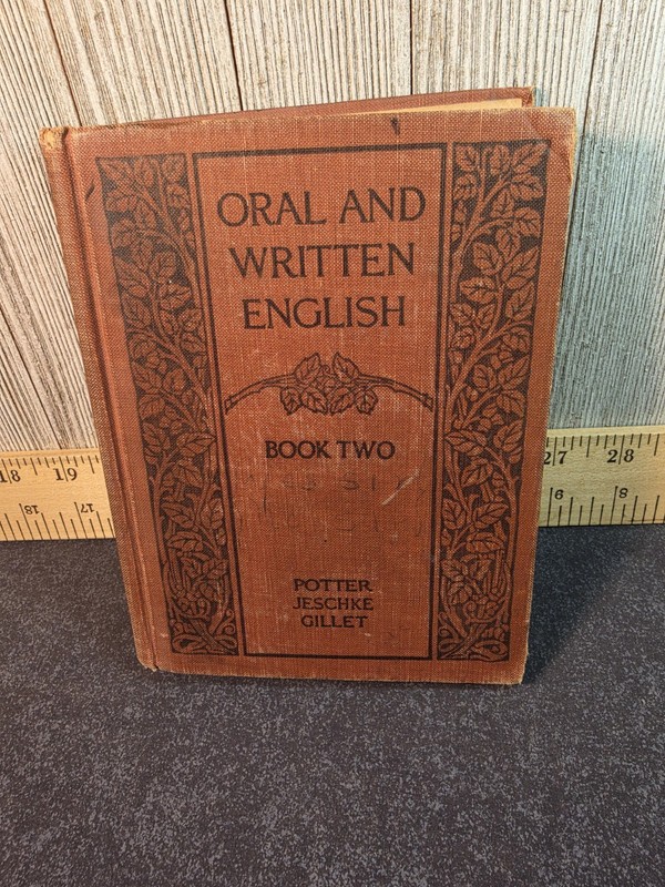 VTG 1917 Book “Oral and Written English” (Book 2) By Potter,Jeschke,Gillet