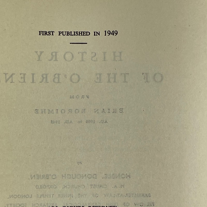 History of the O'BRIENS : from Brian Boroimhe A.D. 1000 to 1945 HCDJ illustrated gallery