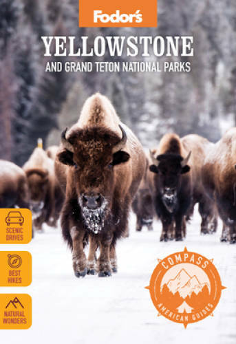 Fodors Compass American Guides: Yellowstone and Grand Teton National Par – GOOD