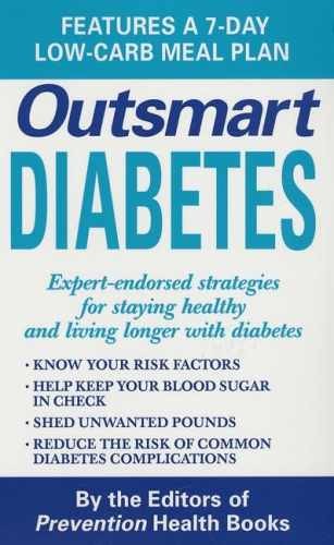 Outsmart Diabetes – Paperback, by The Editors of Prevention Health – Acceptable