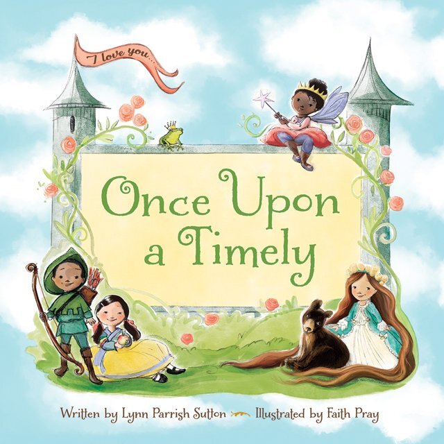 Once upon a Timely by Lynn Parrish Sutton