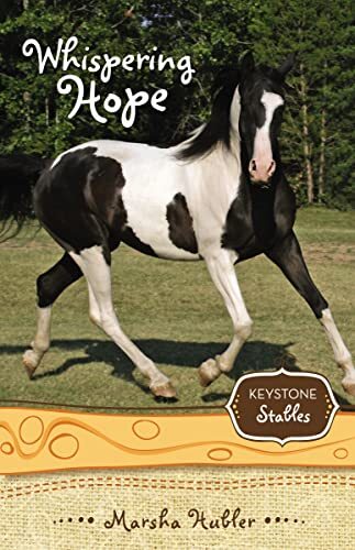 Whispering Hope (Keystone Stables) By Marsha Hubler