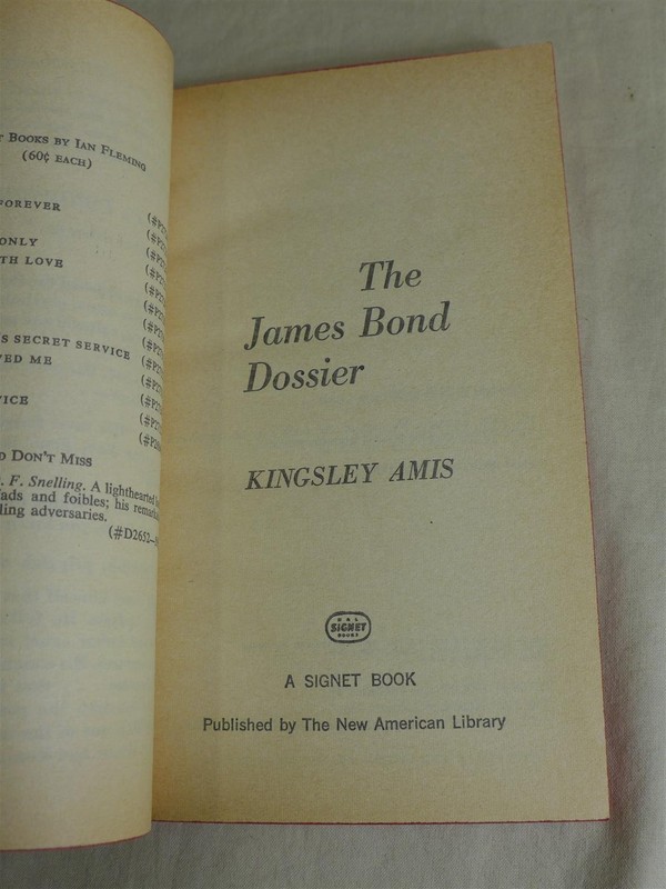 Kingsley Amis THE JAMES BOND DOSSIER -1966 First Signet Books Paperback Printing gallery