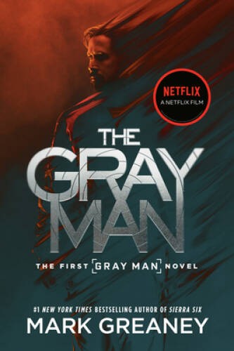 The Gray Man (Netflix Movie Tie-In) – Paperback By Greaney, Mark – GOOD