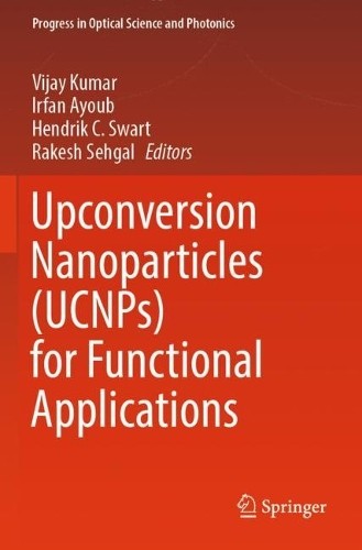 Vijay Kumar Upconversion Nanoparticles (UCNPs) for Funct (Paperback) (UK IMPORT)