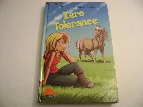 Zero Tolerance – Hardcover By Diane Karlstrom – VERY GOOD