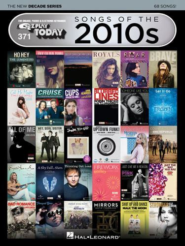 Songs of the 2010s – The New Decade Series: E-Z Play Today Volume 371 (The New..