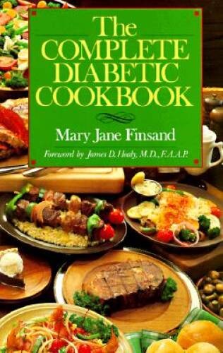 The Complete Diabetic Cookbook – Paperback By Finsand, Mary Jane – GOOD