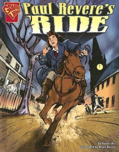 Paul Revere’s Ride; Graphic History – library binding, Niz, 0736849653