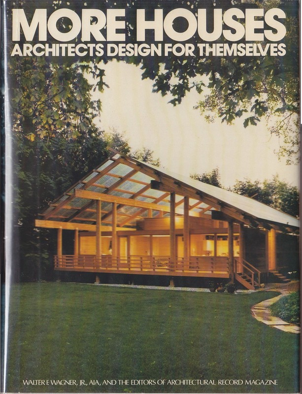 More Houses Architects Design for Themselves (An Architectural Record Book)